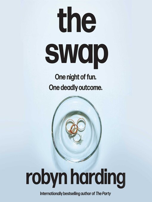 Title details for The Swap by Robyn Harding - Available